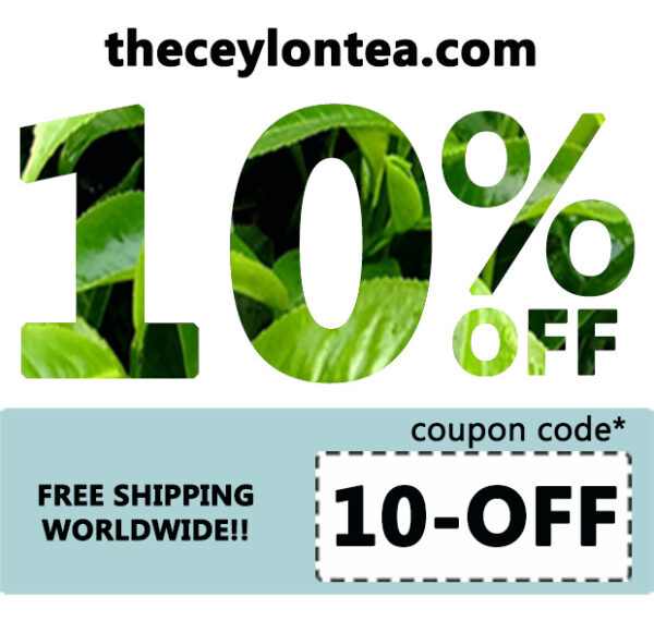 Save 10% off your Black tea orders by using the coupon code - "10-OFF"